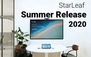 StarLeaf Summer Release 2020